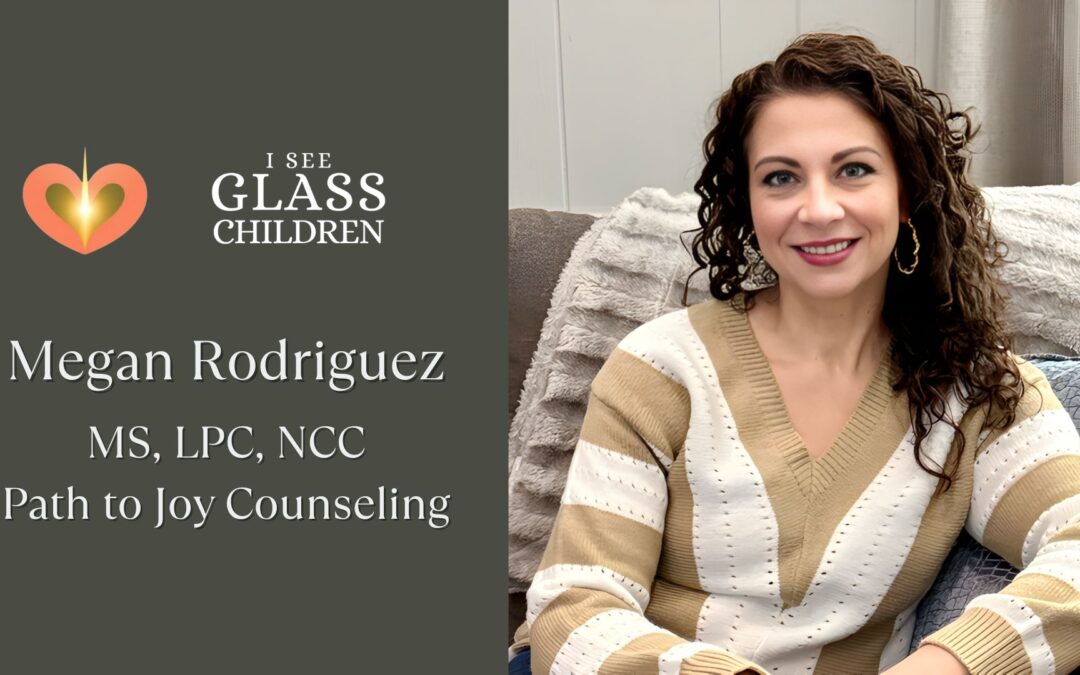 Glass Child Relationships Explained: Attachment After Childhood Trauma — with Megan Rodriguez, MS, LPC, NCC